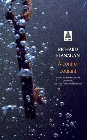 A contre-courant - Richard Flanagan