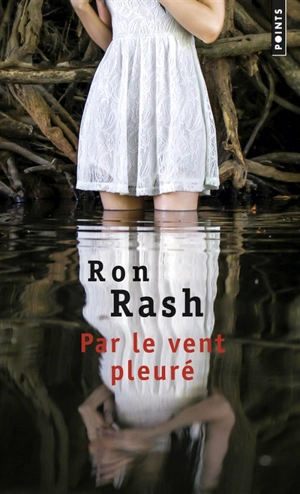 Par le vent pleuré - Ron Rash