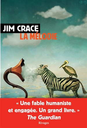 La mélodie - Jim Crace