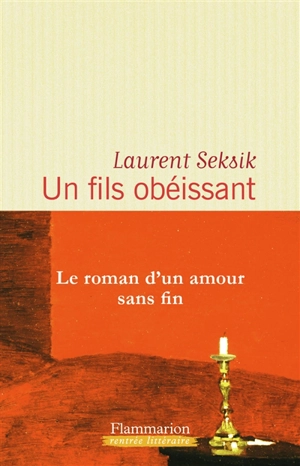 Un fils obéissant - Laurent Seksik