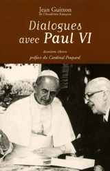 Dialogues avec Paul VI - Jean Guitton