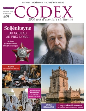Codex : 2.000 ans d'aventure chrétienne, n° 9. Soljénitsyne : du goulag au prix Nobel