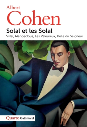 Solal et les Solal - Albert Cohen