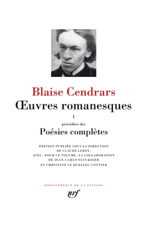 Oeuvres romanesques. Vol. 1 - Blaise Cendrars