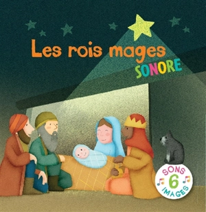 Les rois mages : sonore - Emmanuelle Rémond-Dalyac