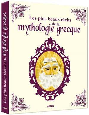 Les plus beaux récits de la mythologie grecque - Adèle Pédrola