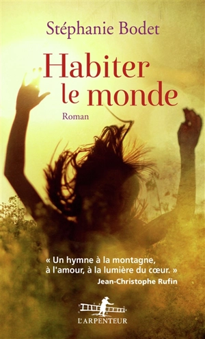 Habiter le monde - Stéphanie Bodet