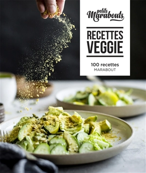 Recettes veggie : 100 recettes