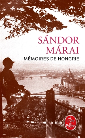 Mémoires de Hongrie - Sandor Marai
