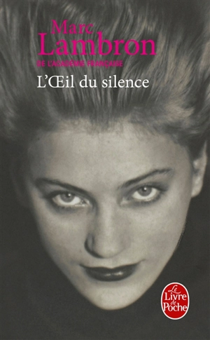 L'oeil du silence - Marc Lambron