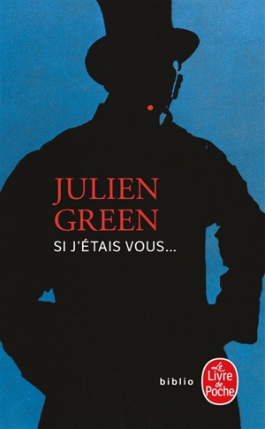 Si j'étais vous - Julien Green