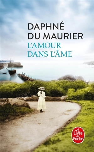 L'amour dans l'âme - Daphne Du Maurier