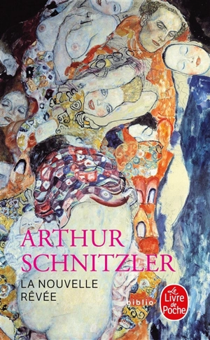 La nouvelle rêvée - Arthur Schnitzler