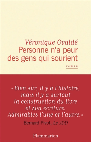 Personne n'a peur des gens qui sourient - Véronique Ovaldé