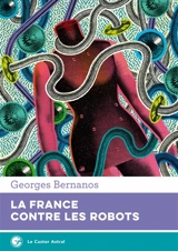 La France contre les robots - Georges Bernanos