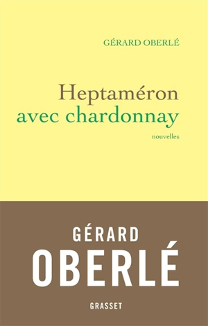 Heptaméron avec chardonnay - Gérard Oberlé