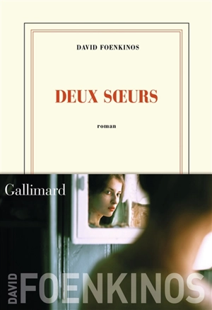 Deux soeurs - David Foenkinos