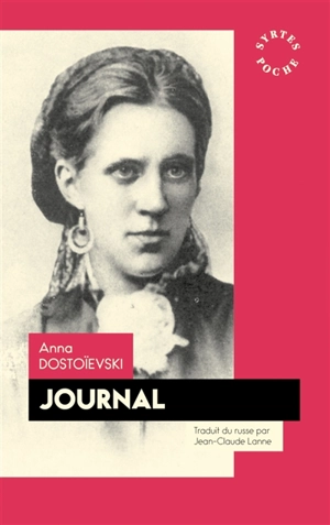 Journal : 1867 - Anna Grigorievna Dostoïevskaïa