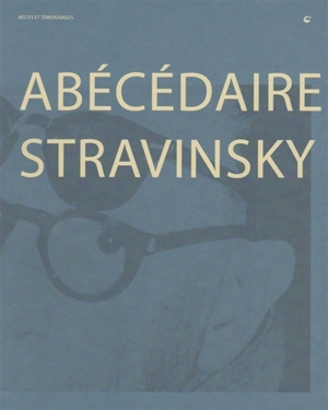 Abécédaire Stravinsky