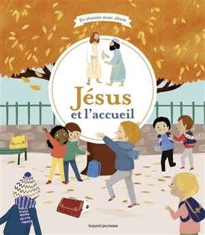 Jésus et l'accueil - Elodie Maurot