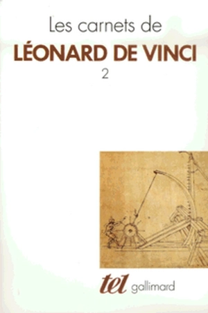 Les Carnets de Léonard de Vinci. Vol. 2 - Léonard de Vinci