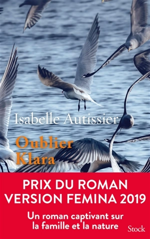 Oublier Klara - Isabelle Autissier