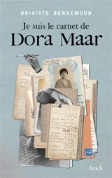 Je suis le carnet de Dora Maar - Brigitte Benkemoun
