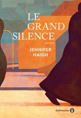 Le grand silence - Jennifer Haigh