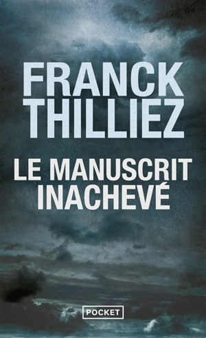 Le manuscrit inachevé - Franck Thilliez