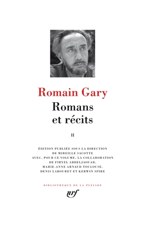 Romans et récits. Vol. 2 - Romain Gary