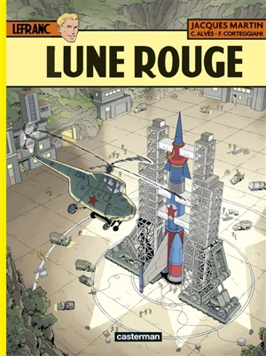 Lefranc. Vol. 30. Lune rouge - François Corteggiani