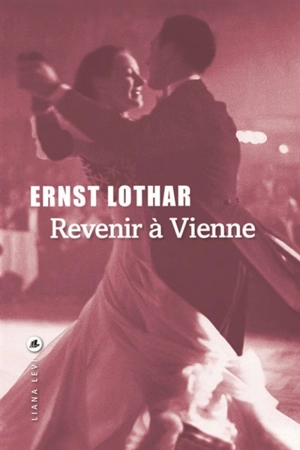 Revenir à Vienne - Ernst Lothar