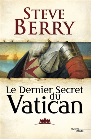 Le dernier secret du Vatican - Steve Berry