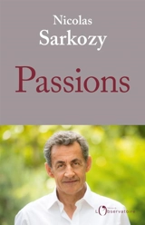 Passions - Nicolas Sarkozy