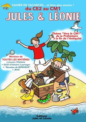 Jules & Léonie : du CE2 au CM1 : cahier de vacances... et bien plus encore ! - Virginie Becquet