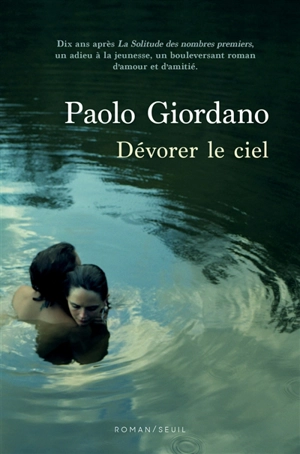 Dévorer le ciel - Paolo Giordano