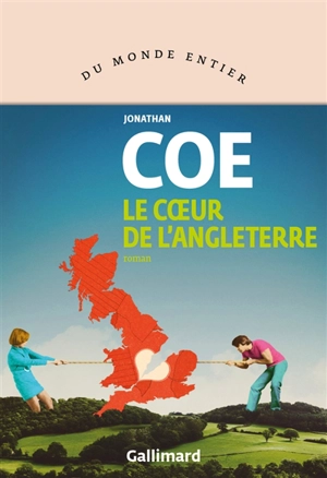 Le coeur de l'Angleterre - Jonathan Coe