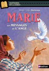 Marie : les messages de l'ange - Marie-Odile Hartmann