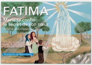 Fatima : Marie te confie le secret de son coeur - Elisabeth Tollet