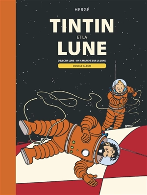 Tintin et la Lune : double album - Hergé