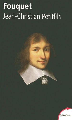 Fouquet - Jean-Christian Petitfils