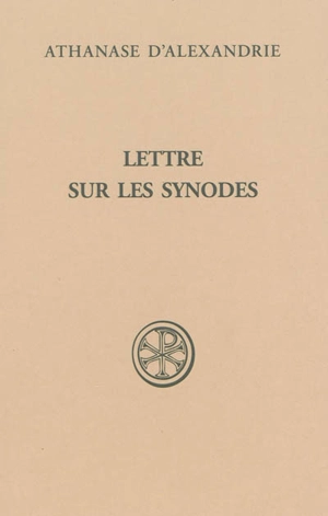 Lettre sur les synodes - Athanase