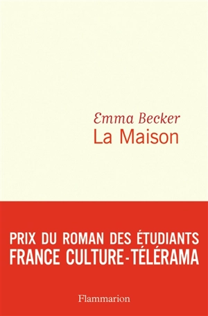 La maison - Emma Becker