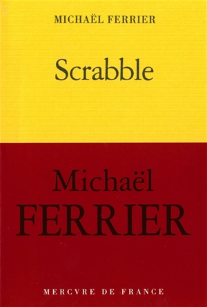 Scrabble : une enfance tchadienne - Michaël Ferrier