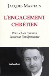 L'engagement chrétien - Jacques Maritain