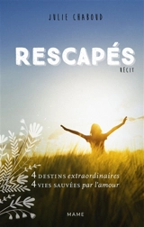 Rescapés : récit - Julie Chaboud