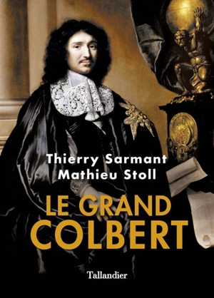 Le grand Colbert - Thierry Sarmant