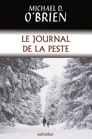 Le journal de la peste - Michael David O'Brien