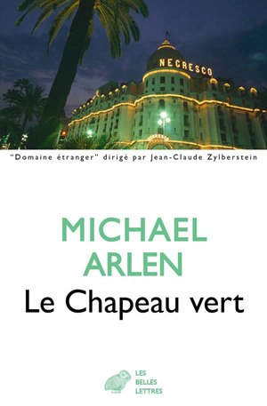Le chapeau vert - Michael Arlen