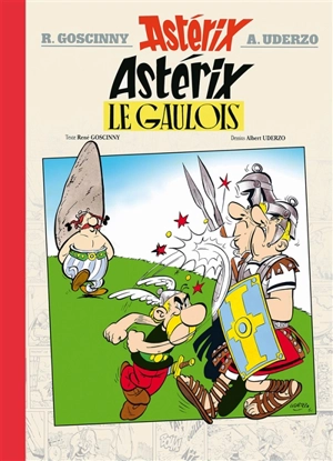 Une aventure d'Astérix. Vol. 1. Astérix le Gaulois - René Goscinny